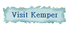 Visit Kemper